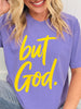 But God Neon Graphic Tee in Multiple Colors
