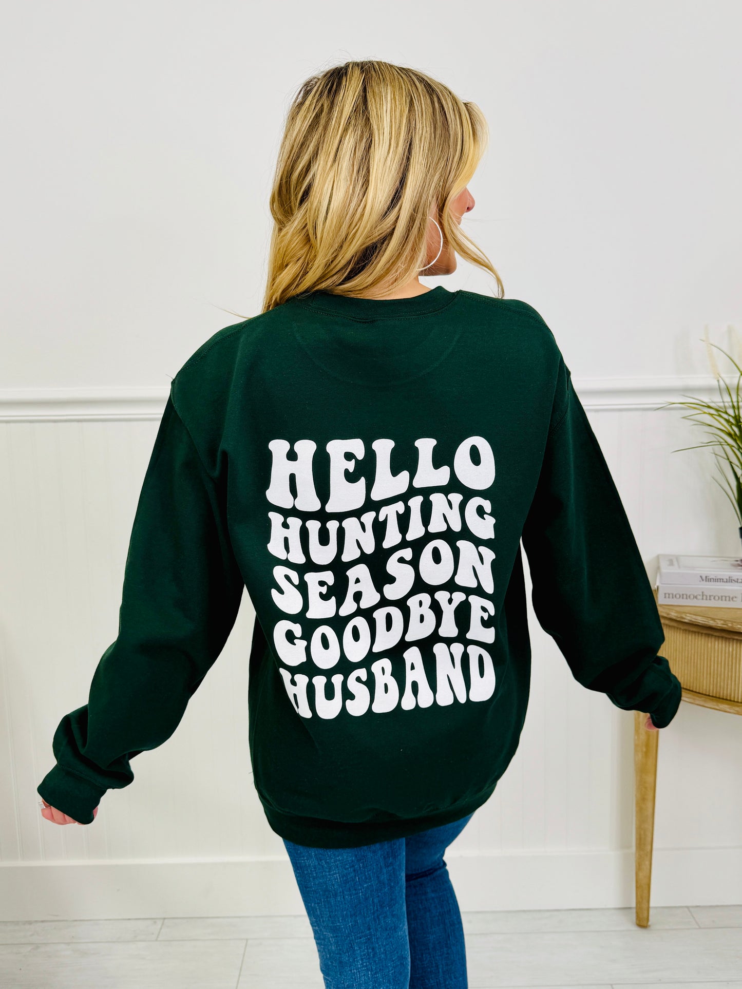 Hello Hunting Season Crewneck Sweatshirt