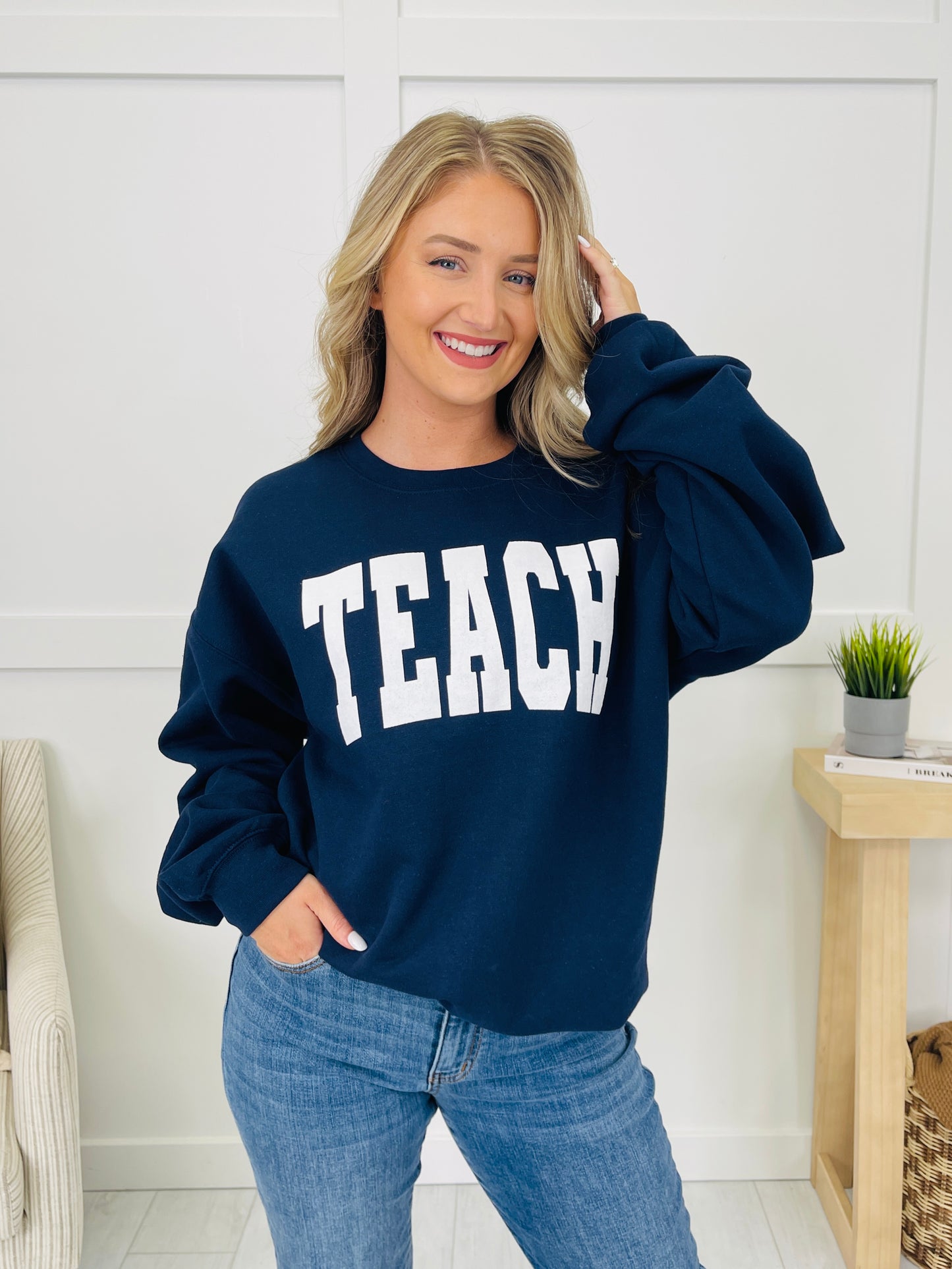 Teach Graphic Sweatshirt--Multiple Colors!