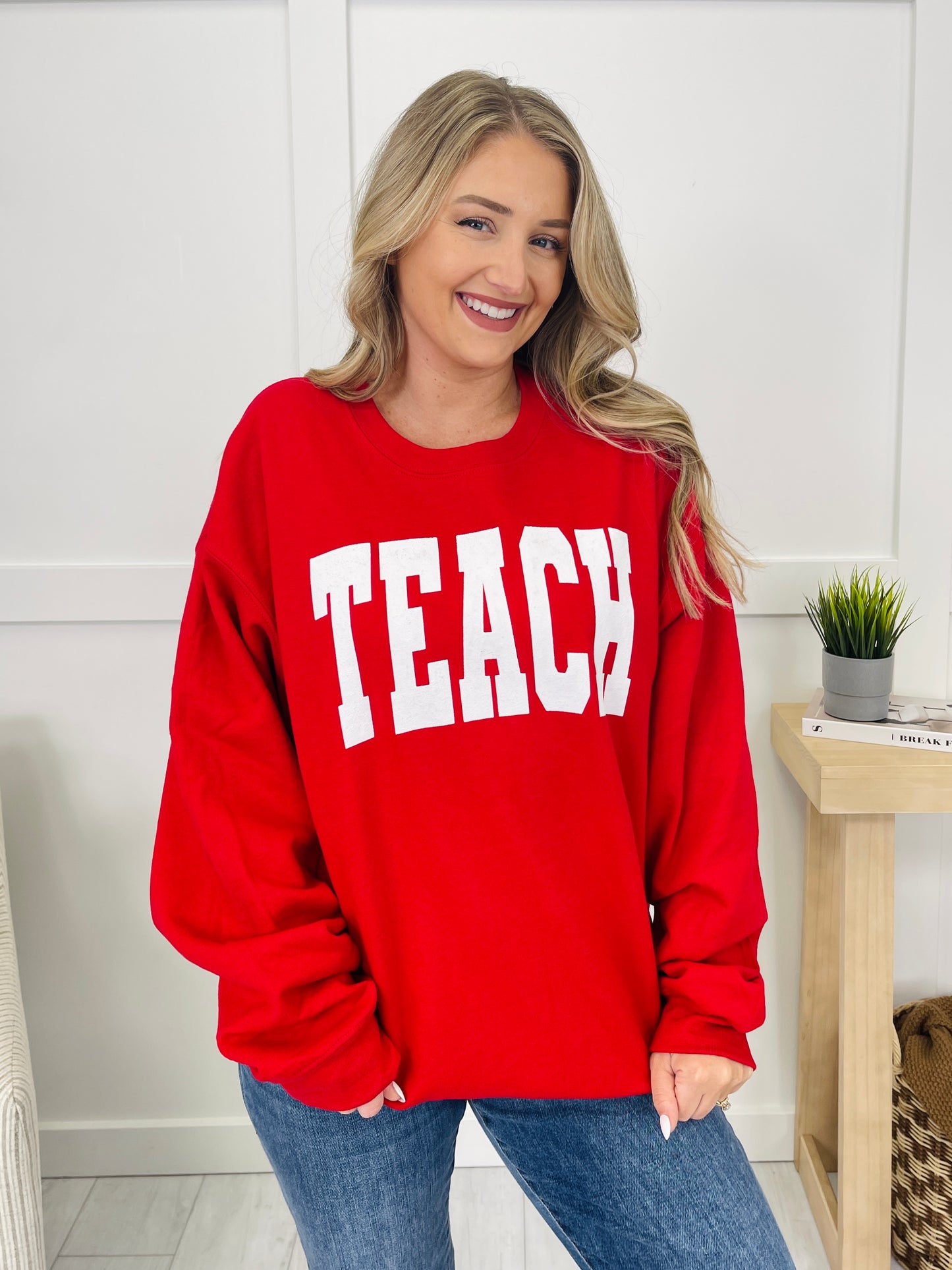 Teach Graphic Sweatshirt--Multiple Colors!