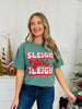 Sleigh Girl Sleigh Graphic Tee