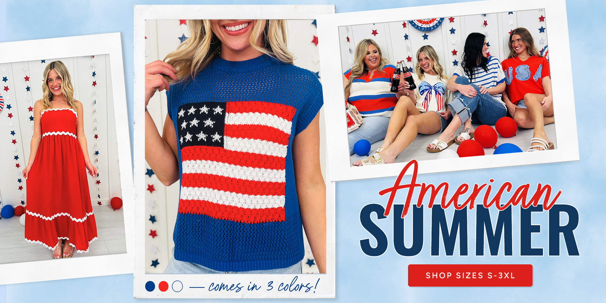 American Summer Shop sizes S-3XL today!