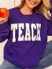 Teach Graphic Sweatshirt--Multiple Colors!