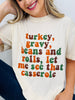 Let Me See That Casserole Graphic Tee