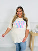 Have The Best Day Ever Graphic Tee