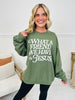 What a Friend We Have in Jesus Crewneck Sweatshirt