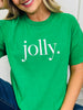 jolly. Graphic Tee - Multiple Colors!