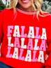 Fa La La Forever Graphic Crewneck Sweatshirt