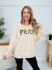 Pray On It Sweatshirt