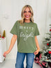 Merry + Bright Graphic Tee-Multiple Colors!