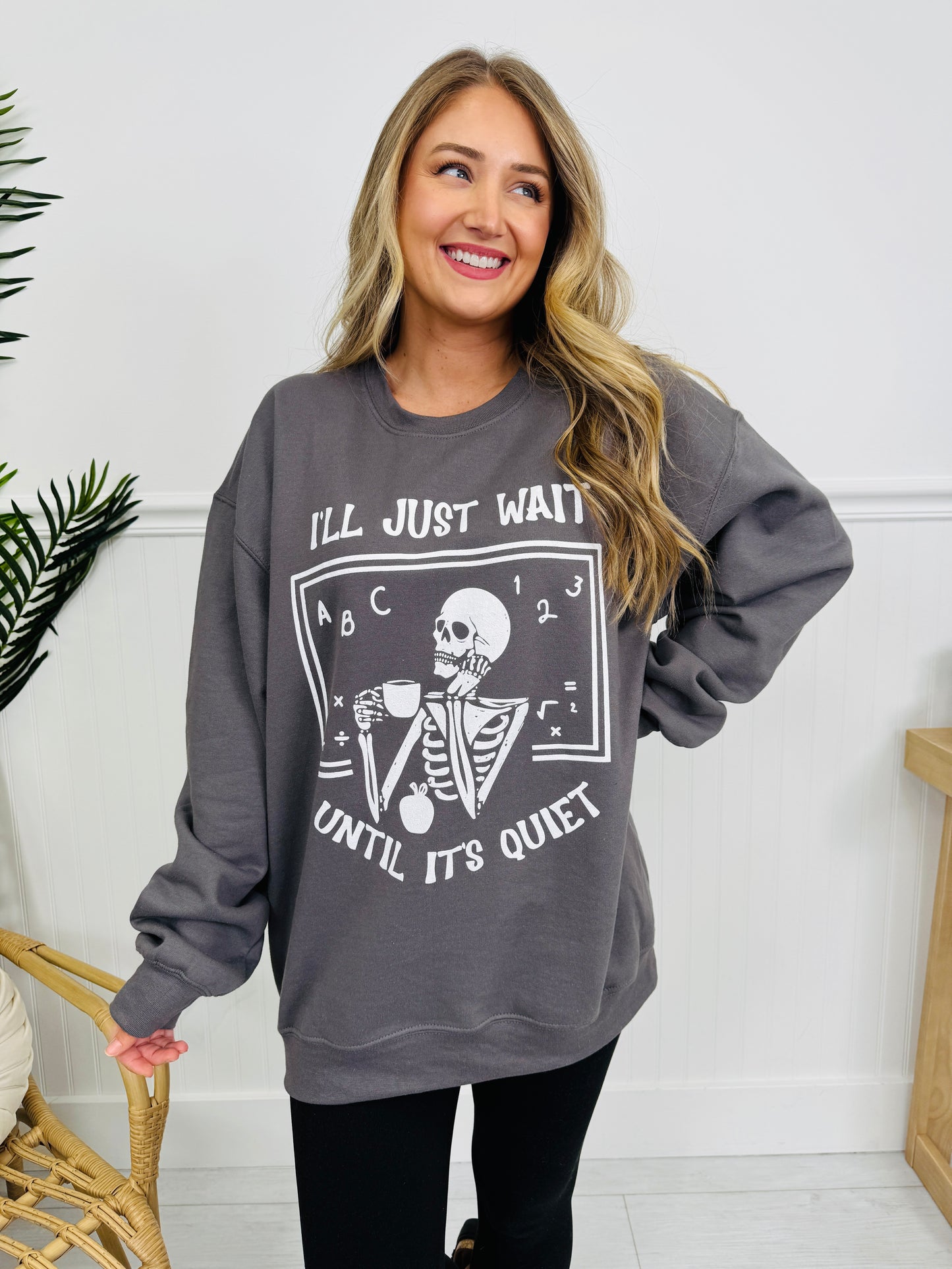 Teacher Wait Until It's Quiet Graphic Crewneck Sweatshirt