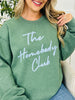 The Homebody Club Graphic Crewneck Sweatshirt--Multiple Colors!