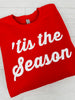 'Tis The Season Script Graphic Crewneck Sweatshirt