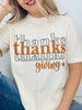 Thanksgiving Graphic Tee- Multiple Colors!