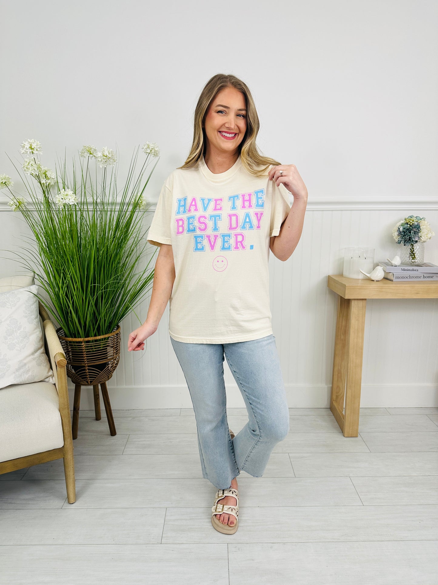 Have The Best Day Ever Graphic Tee
