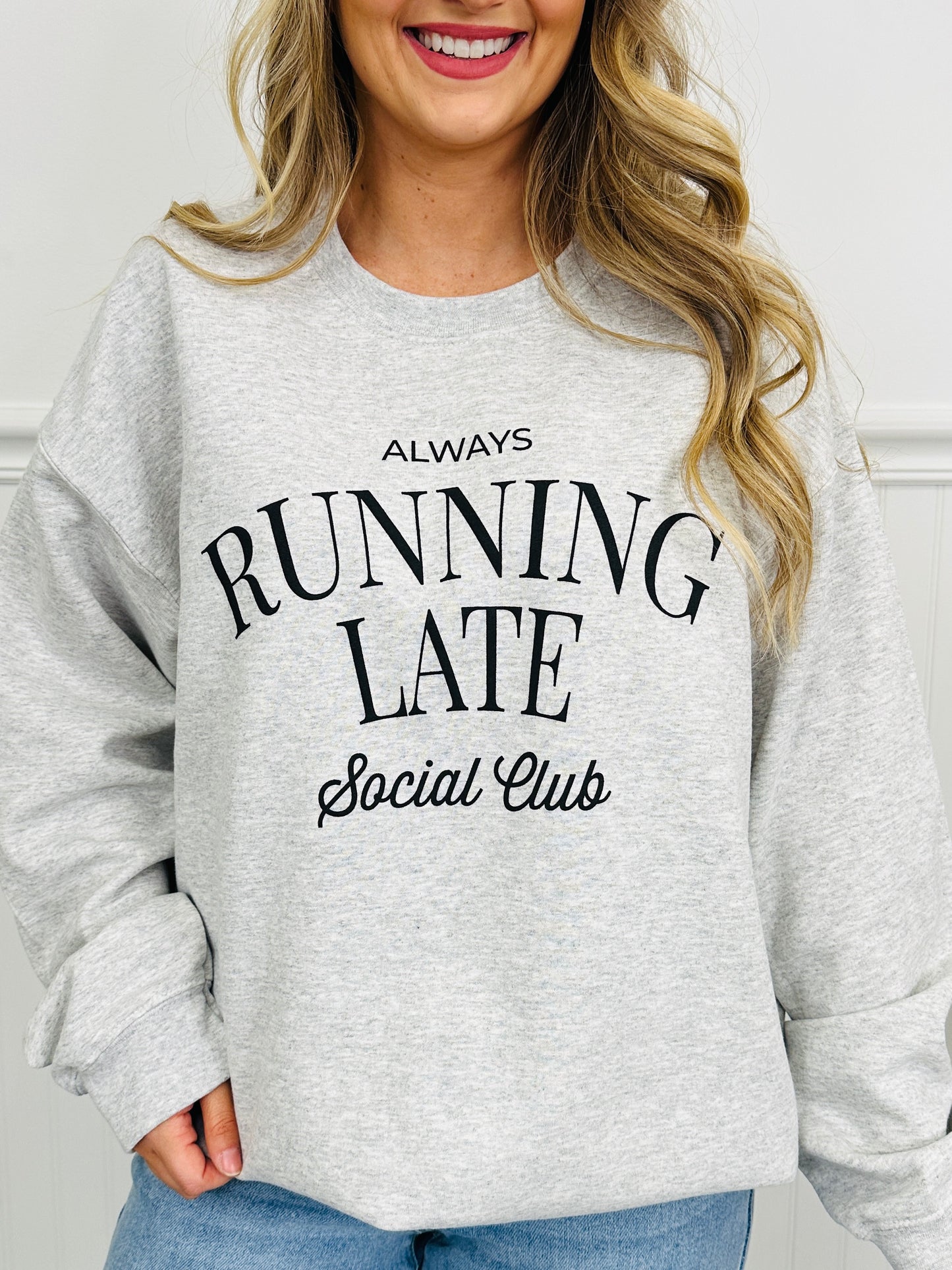 Always Running Late Graphic Crewneck Sweatshirt