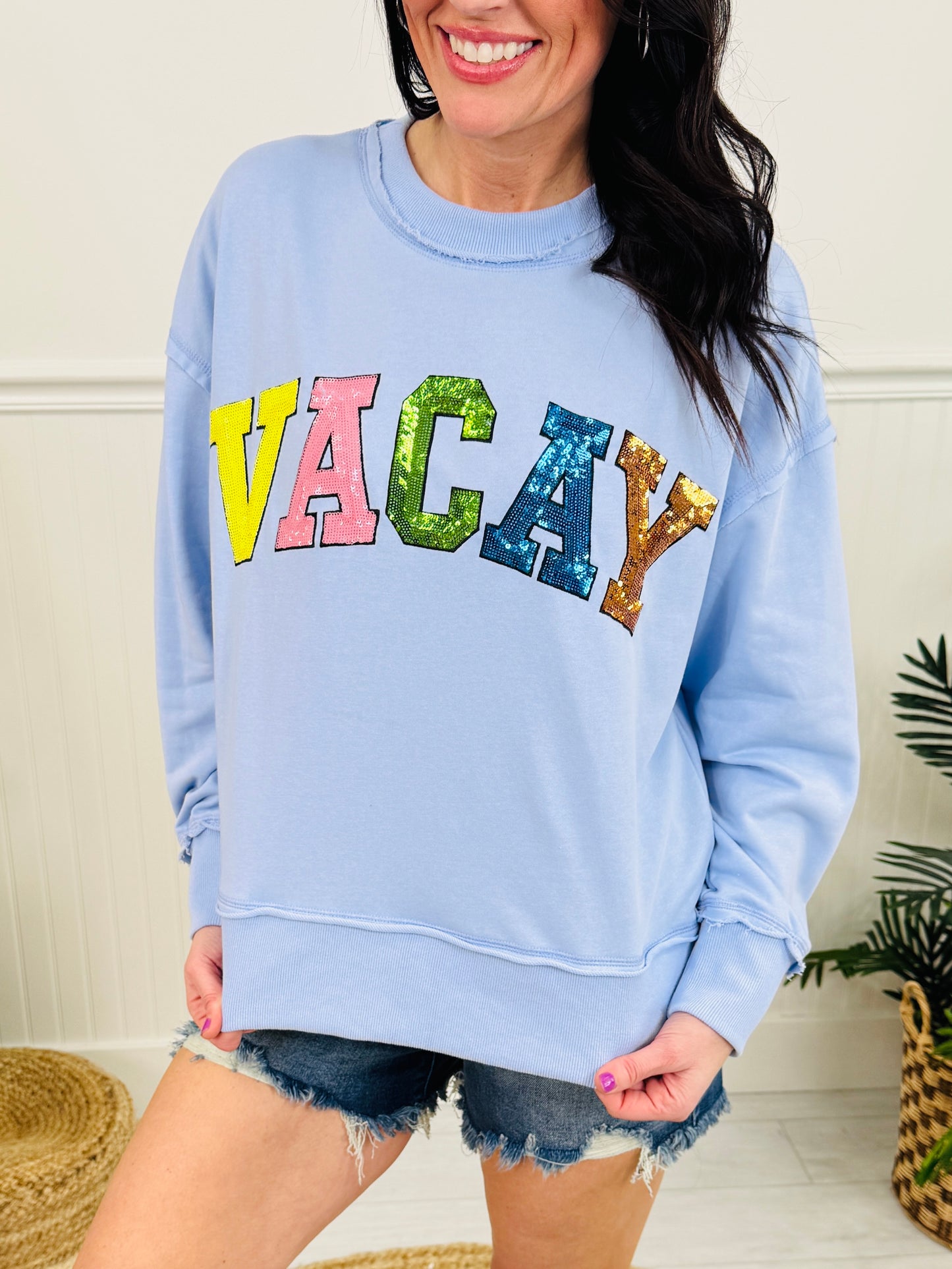 Vacay Mode Activated Pullover