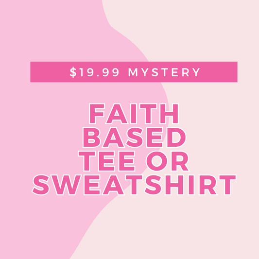 MYSTERY FAITH BASED TEE OR SWEATSHIRT