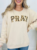 Pray On It Sweatshirt