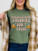 Thanksgiving Calories Don't Count Graphic Tee
