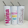 PREORDER! Tall Travel Cup- Multiple Styles!
