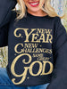 New Year, Same God Graphic Crewneck Sweatshirt