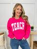 Teach Graphic Sweatshirt--Multiple Colors!