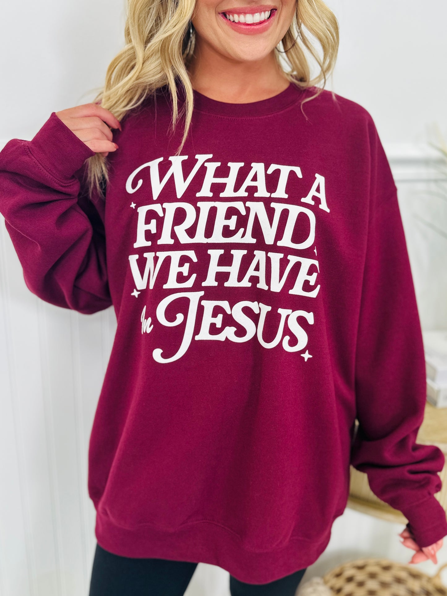 What a Friend We Have in Jesus Crewneck Sweatshirt