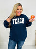 Teach Graphic Sweatshirt--Multiple Colors!