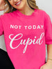 Not Today Cupid Graphic Tee