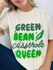Green Bean Casserole Queen Graphic Tee
