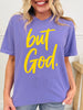 But God Neon Graphic Tee in Multiple Colors