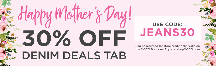 30% off the denim Deals Tab use code JEANS30