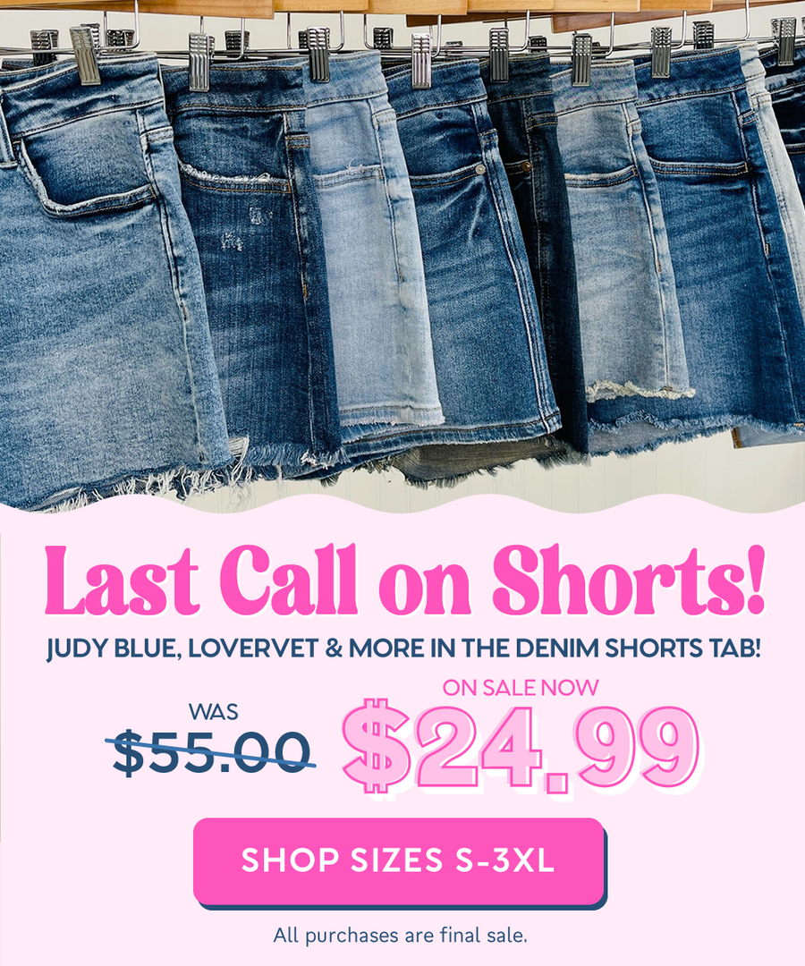 All shorts are on sale for $24.99!
